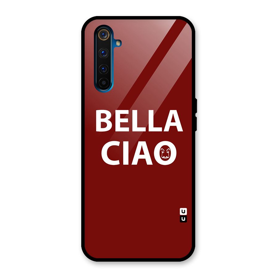 Bella Ciao Typography Art Glass Back Case for Realme 6 Pro
