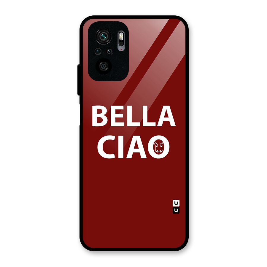 Bella Ciao Typography Art Glass Back Case for Redmi Note 10S