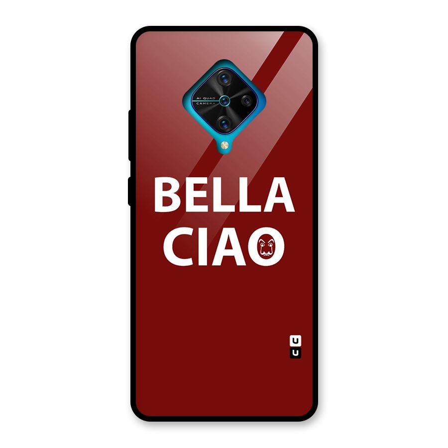 Bella Ciao Typography Art Glass Back Case for Vivo S1 Pro