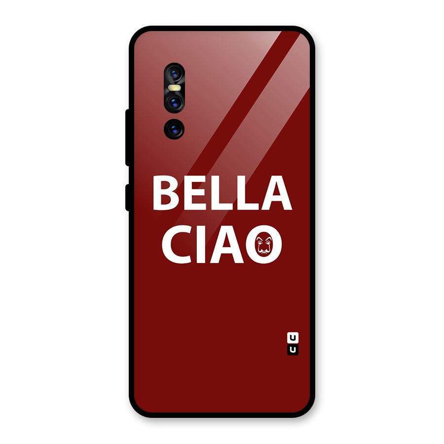 Bella Ciao Typography Art Glass Back Case for Vivo V15 Pro
