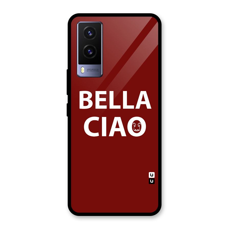 Bella Ciao Typography Art Glass Back Case for Vivo V21e 5G