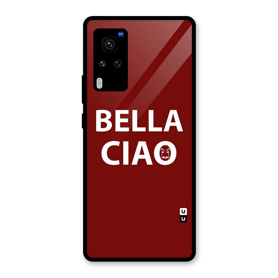 Bella Ciao Typography Art Glass Back Case for Vivo X60 Pro