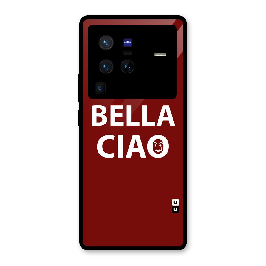 Bella Ciao Typography Art Glass Back Case for Vivo X80 Pro