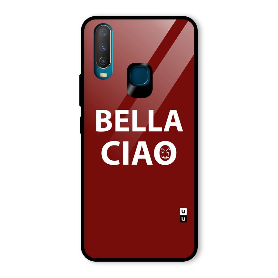 Bella Ciao Typography Art Glass Back Case for Vivo Y17