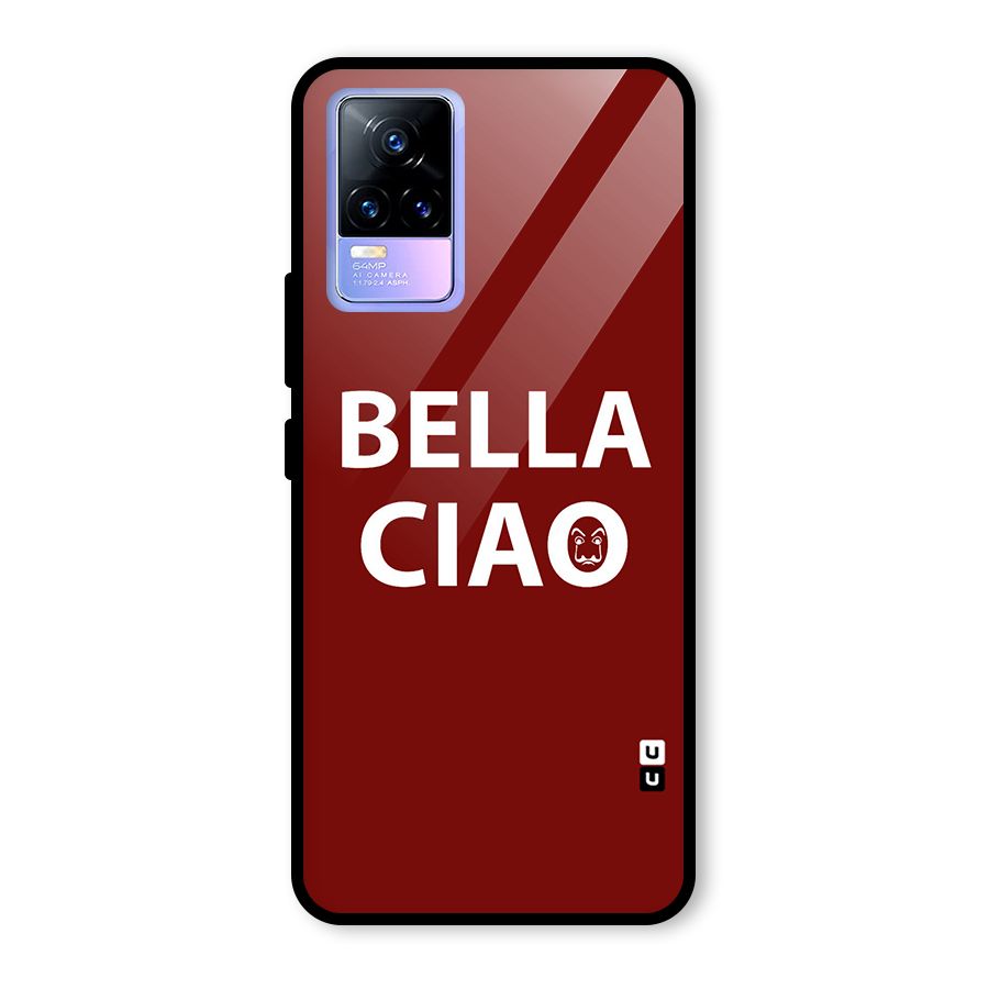 Bella Ciao Typography Art Glass Back Case for Vivo Y73