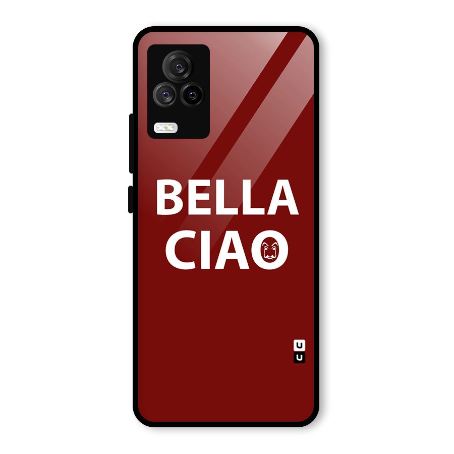 Bella Ciao Typography Art Glass Back Case for Vivo iQOO 7 Legend 5G