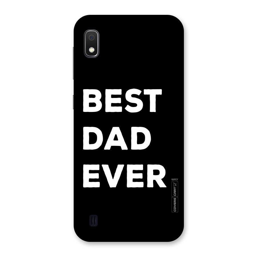 Best Dad Ever Back Case for Galaxy A10