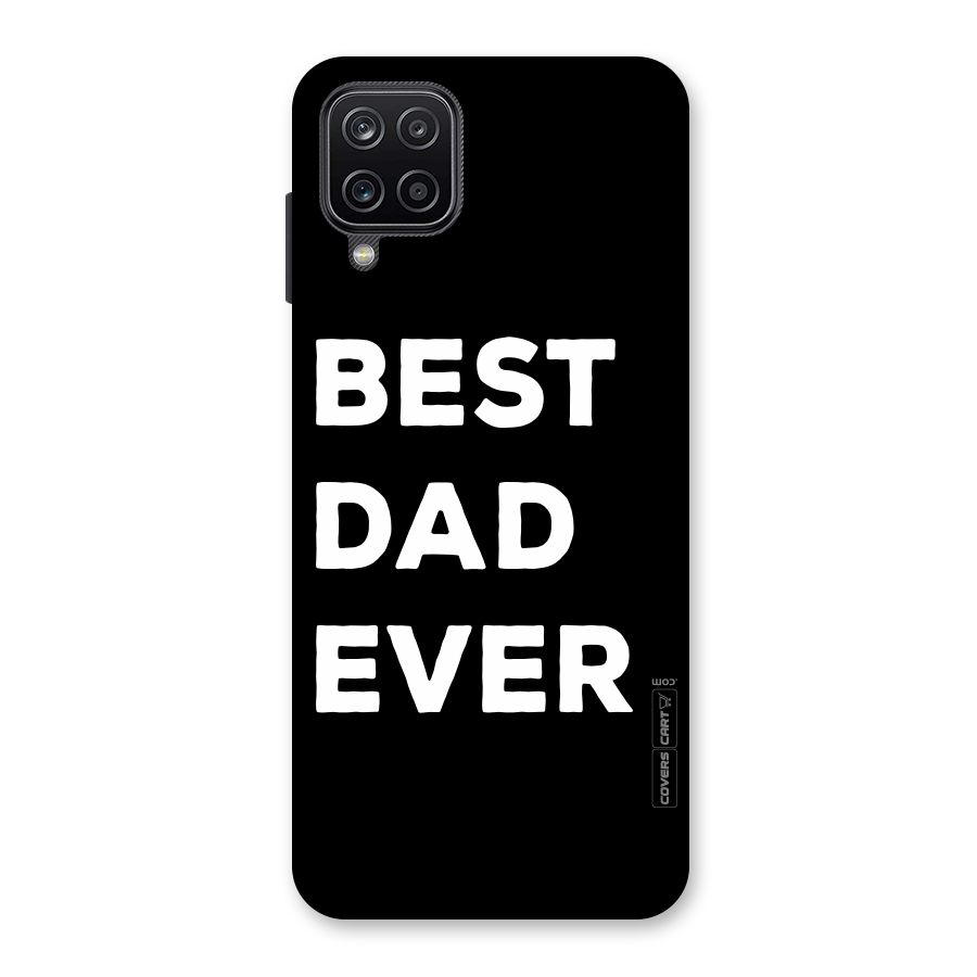Best Dad Ever Back Case for Galaxy A12