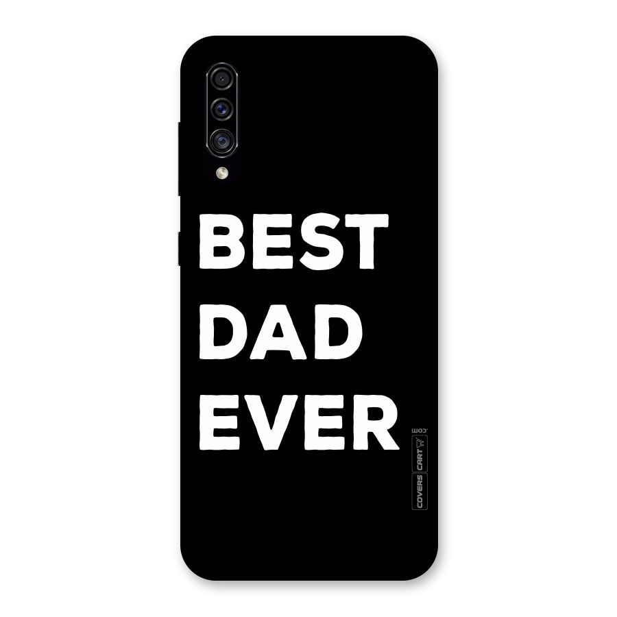 Best Dad Ever Back Case for Galaxy A30s