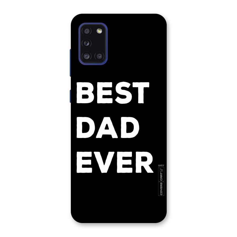 Best Dad Ever Back Case for Galaxy A31