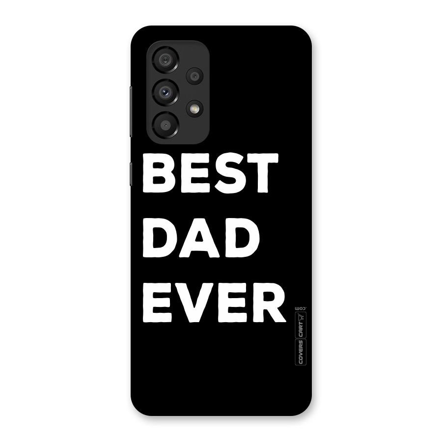 Best Dad Ever Back Case for Galaxy A33 5G