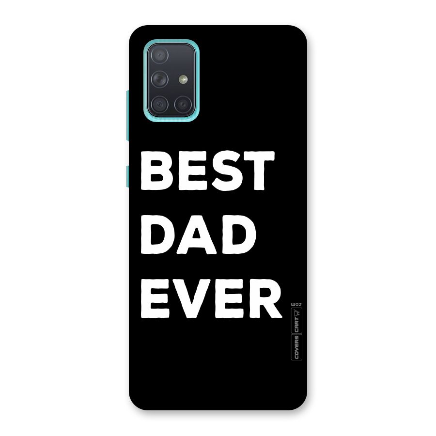Best Dad Ever Back Case for Galaxy A71