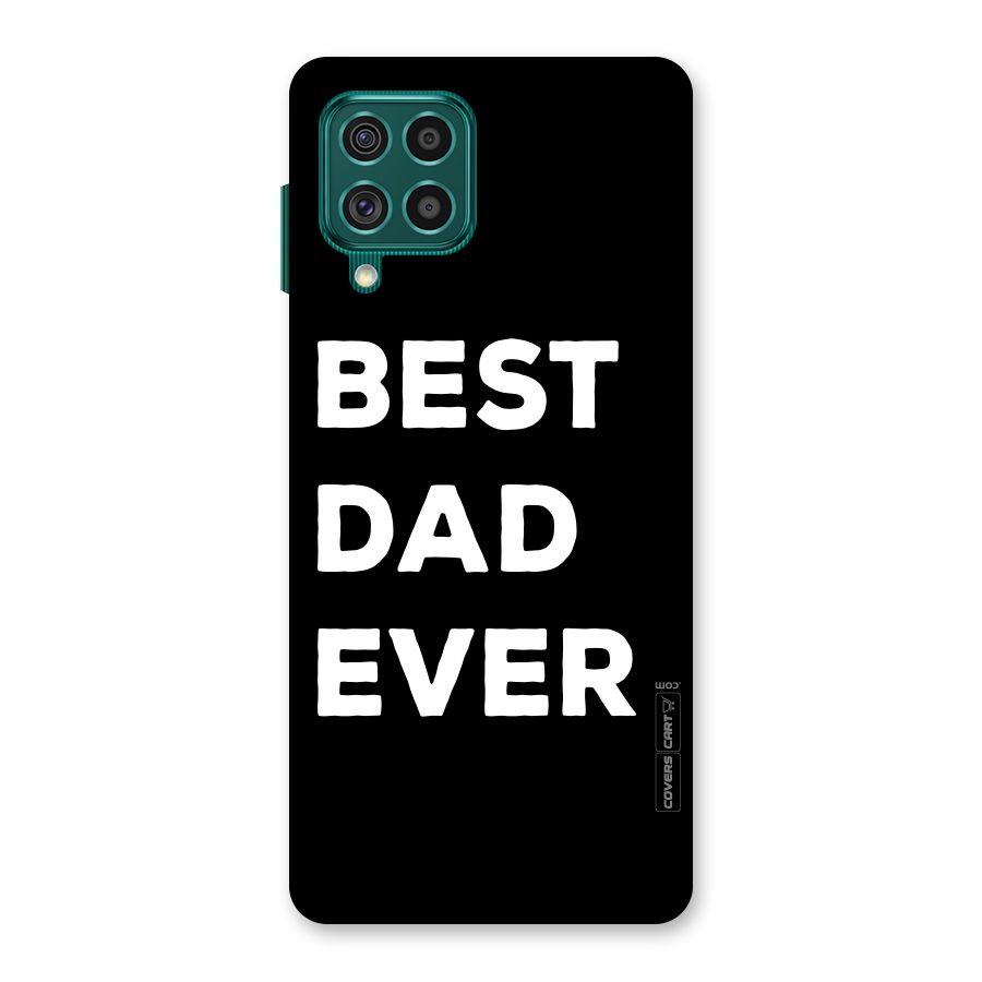 Best Dad Ever Back Case for Galaxy F62