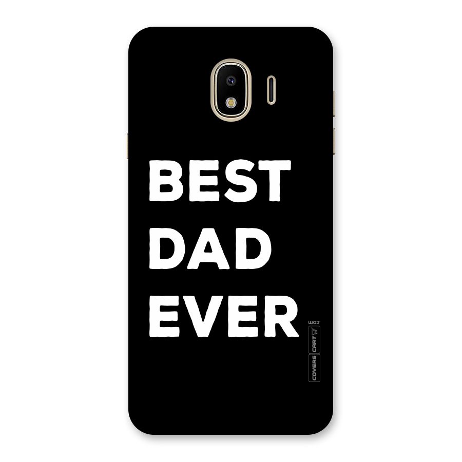 Best Dad Ever Back Case for Galaxy J4