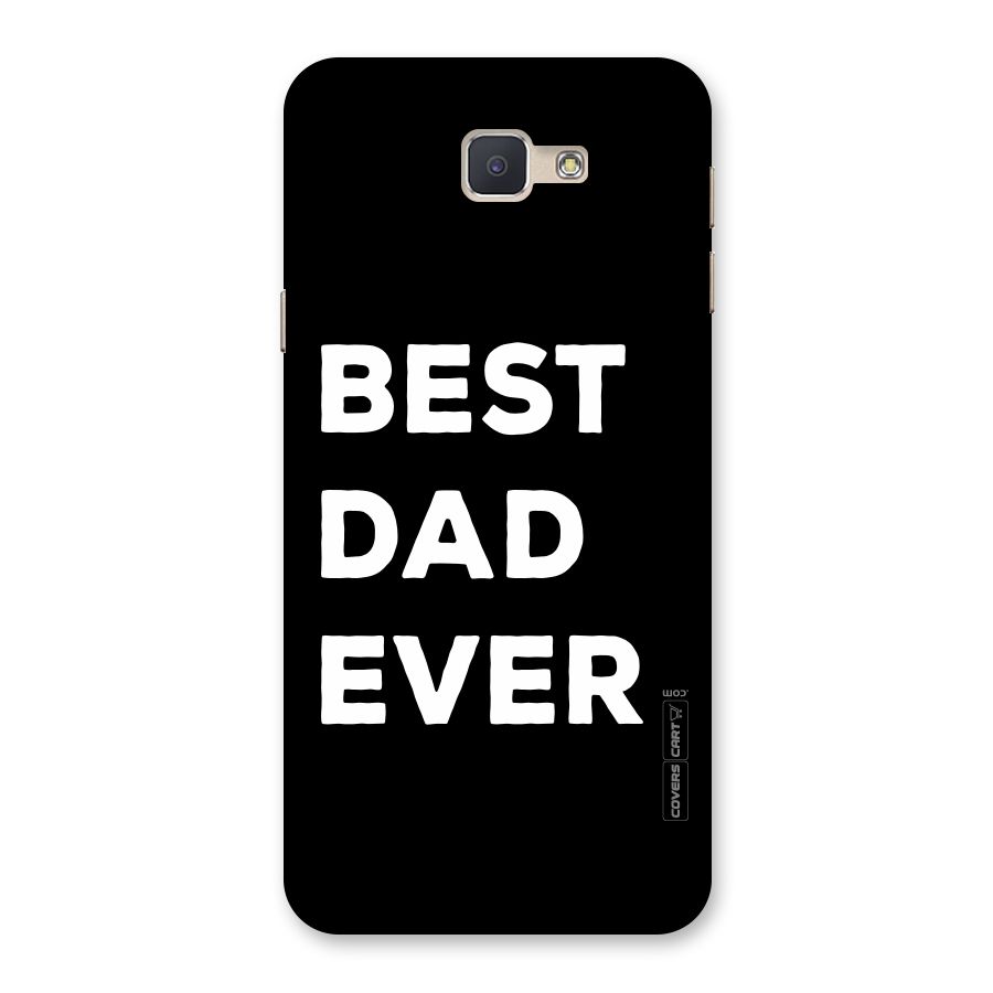 Best Dad Ever Back Case for Galaxy J5 Prime