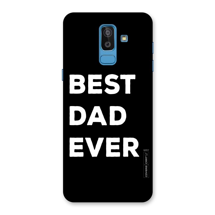 Best Dad Ever Back Case for Galaxy J8