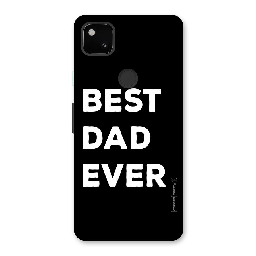 Best Dad Ever Back Case for Google Pixel 4a
