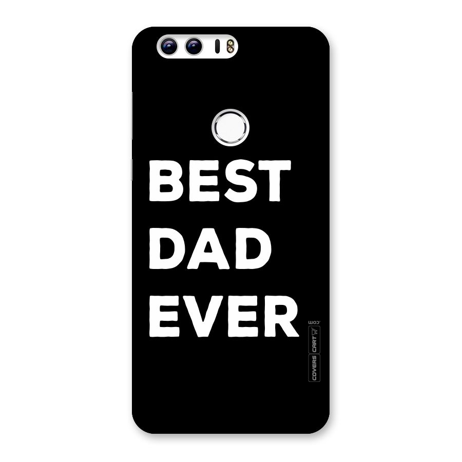 Best Dad Ever Back Case for Honor 8