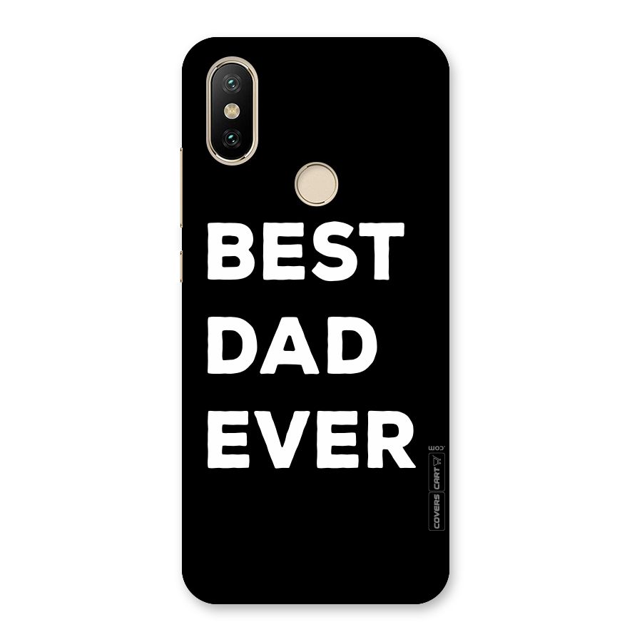 Best Dad Ever Back Case for Mi A2