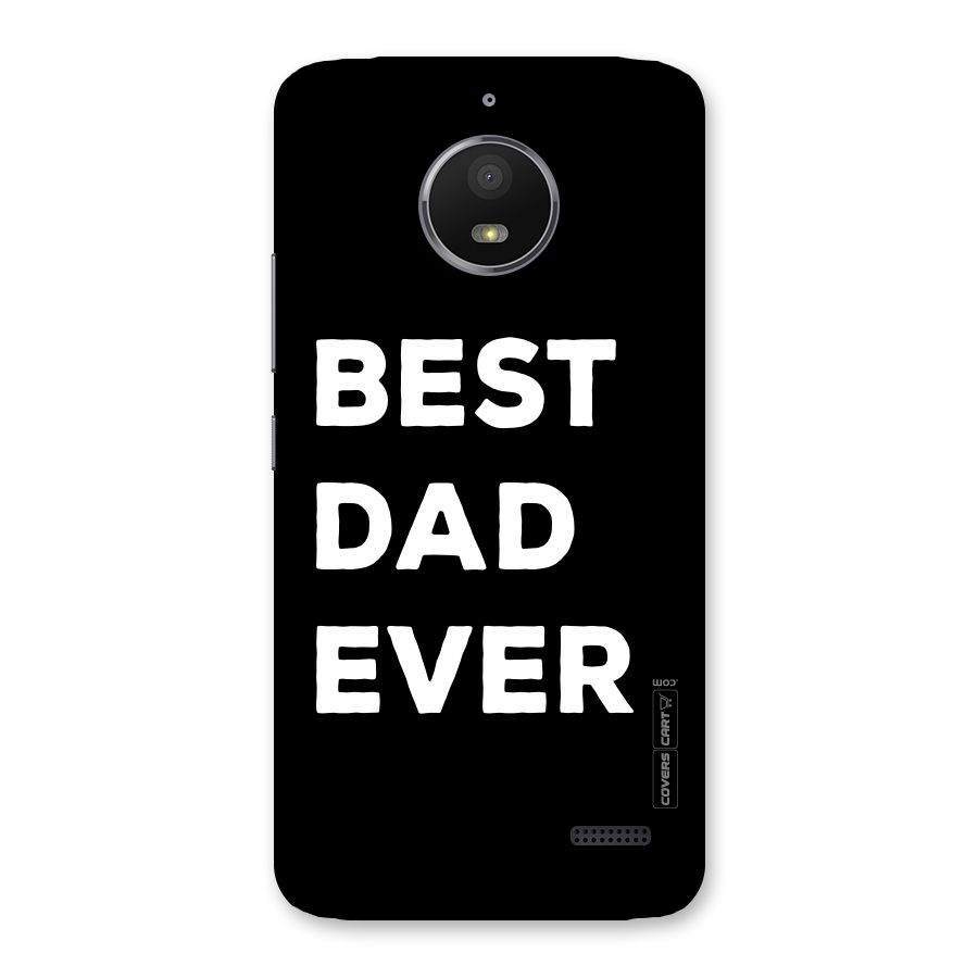 Best Dad Ever Back Case for Moto E4