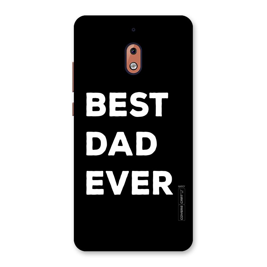 Best Dad Ever Back Case for Nokia 2.1