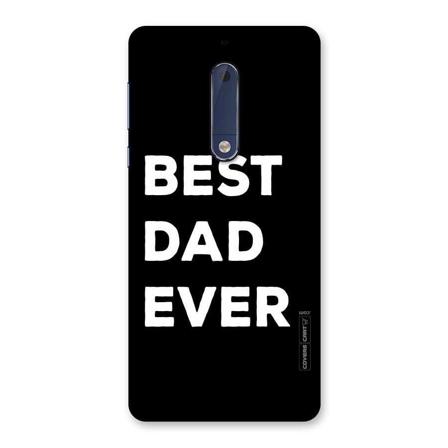 Best Dad Ever Back Case for Nokia 5