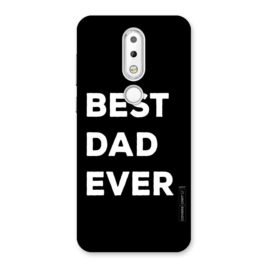 Best Dad Ever Back Case for Nokia 6.1 Plus