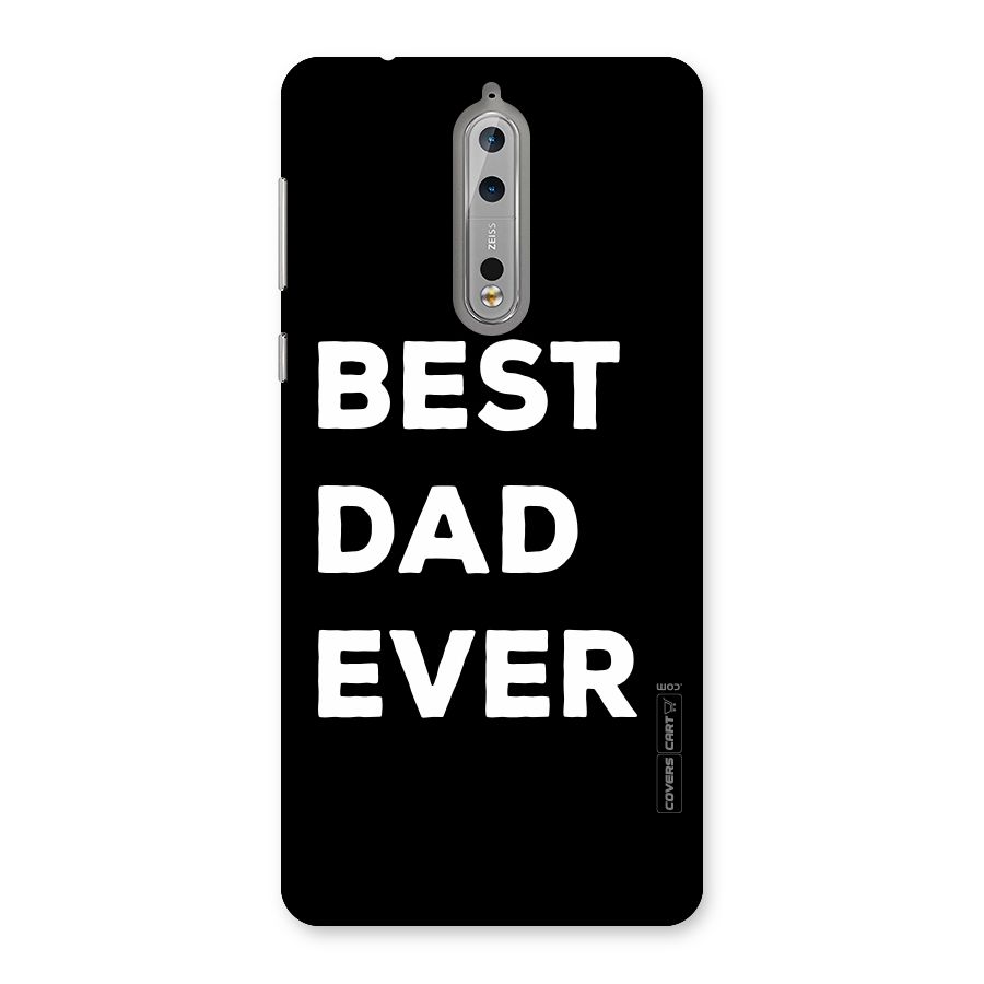 Best Dad Ever Back Case for Nokia 8