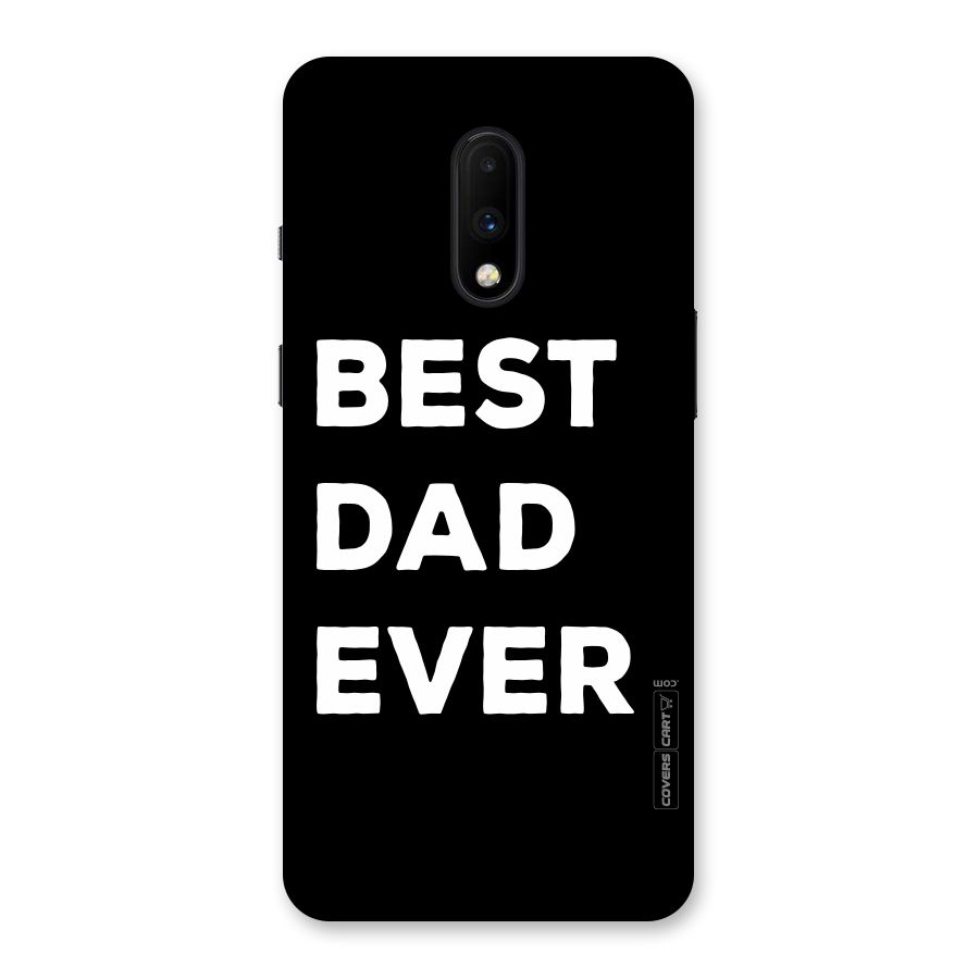 Best Dad Ever Back Case for OnePlus 7
