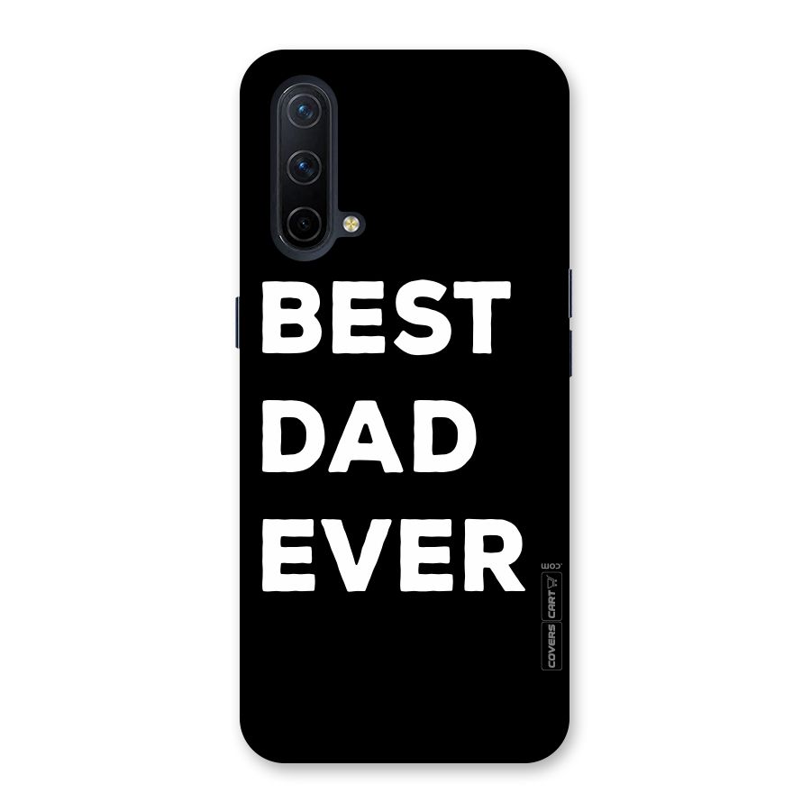 Best Dad Ever Back Case for OnePlus Nord CE 5G