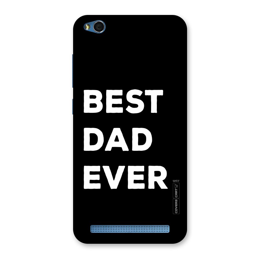 Best Dad Ever Back Case for Redmi 5A