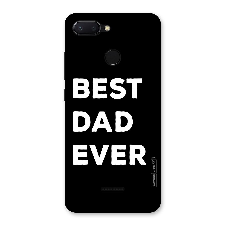 Best Dad Ever Back Case for Redmi 6