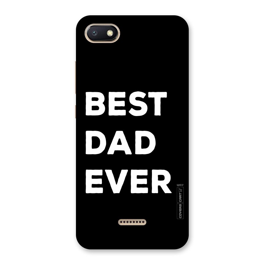 Best Dad Ever Back Case for Redmi 6A