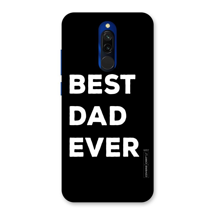 Best Dad Ever Back Case for Redmi 8