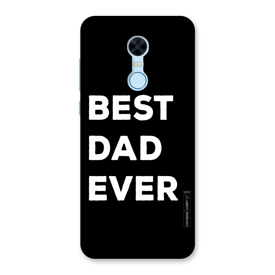 Best Dad Ever Back Case for Redmi Note 5
