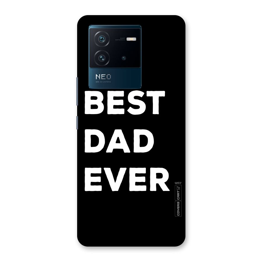 Best Dad Ever Back Case for Vivo iQOO Neo 6 5G