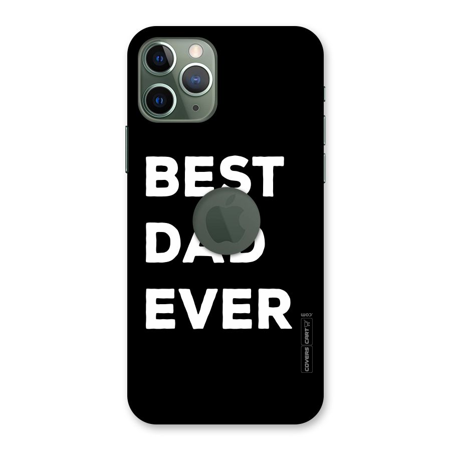 Best Dad Ever Back Case for iPhone 11 Pro Logo  Cut