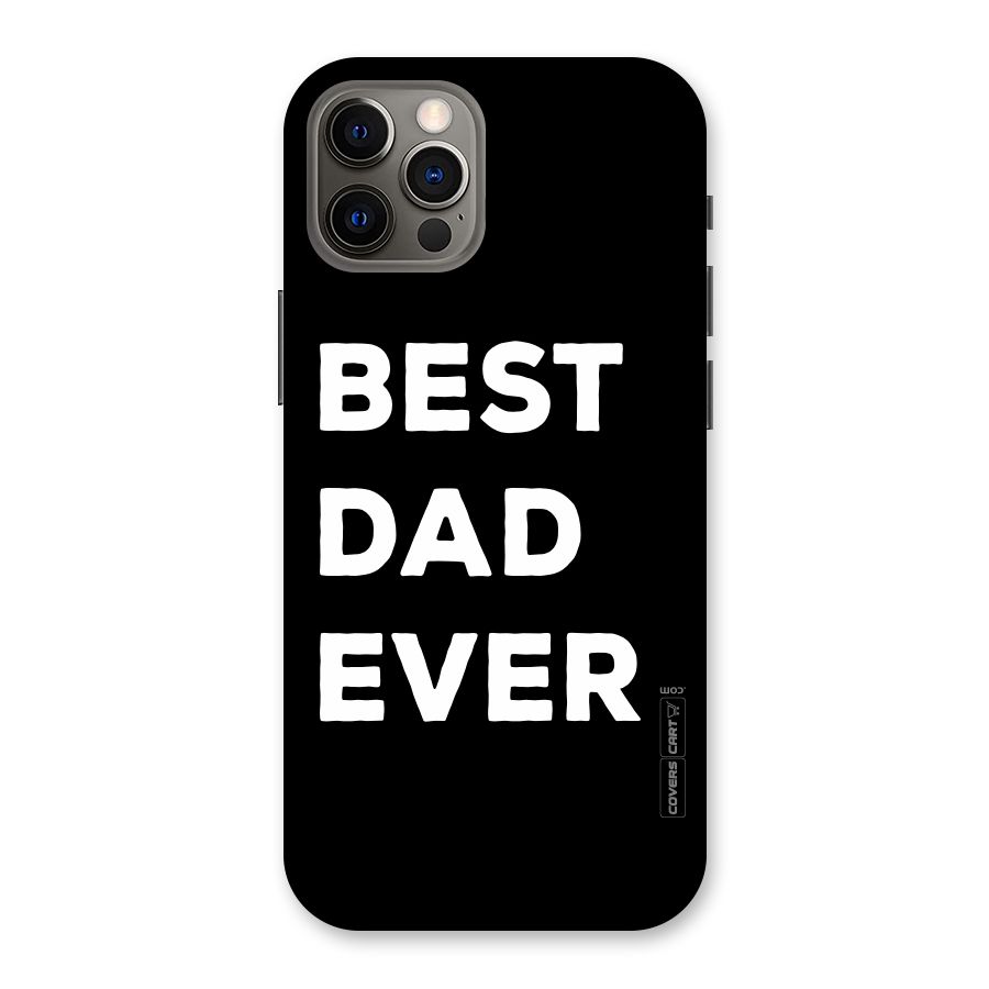 Best Dad Ever Back Case for iPhone 12 Pro