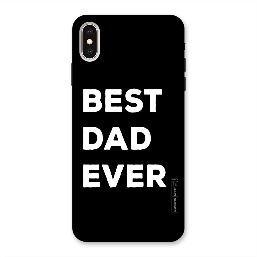 Best Dad Ever Back Case for iPhone XS Max