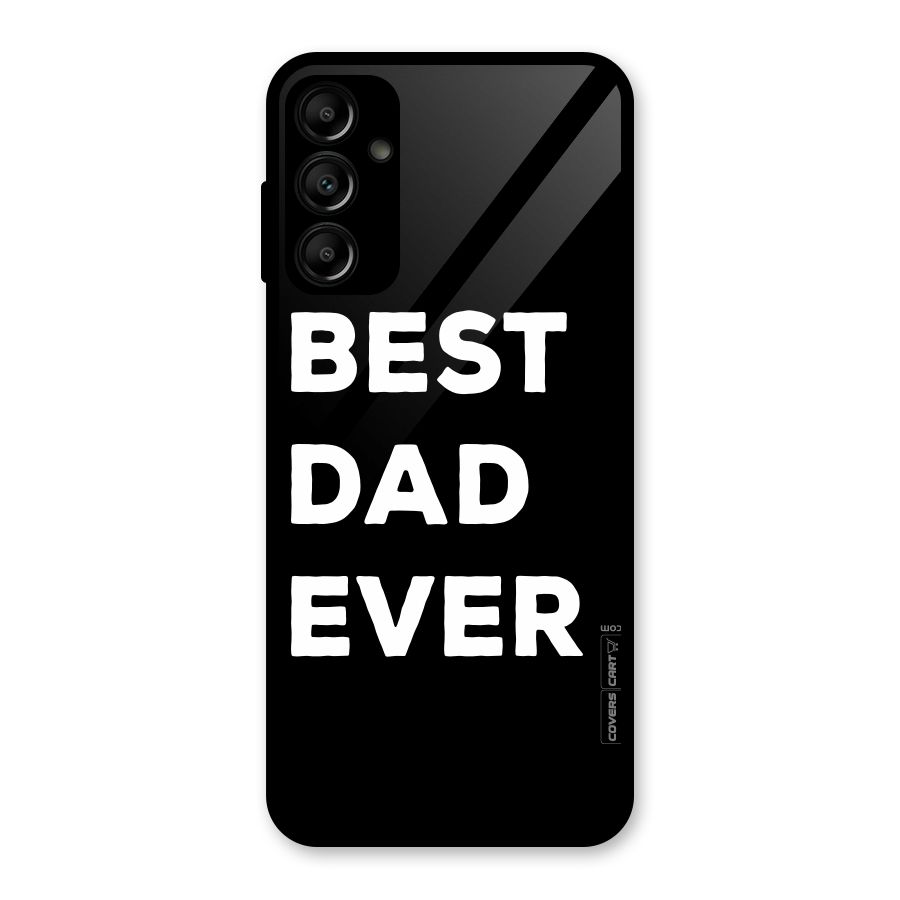 Best Dad Ever Glass Back Case for Galaxy A14 5G
