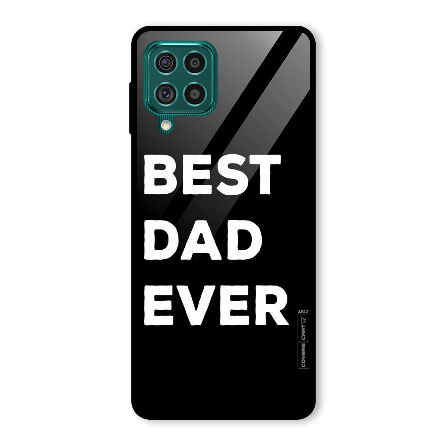 Best Dad Ever Glass Back Case for Galaxy F62