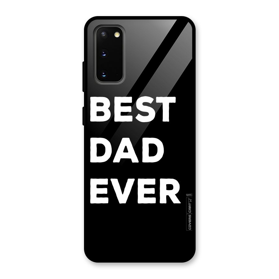 Best Dad Ever Glass Back Case for Galaxy S20