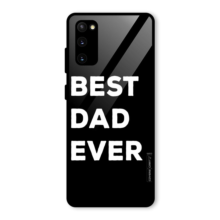 Best Dad Ever Glass Back Case for Galaxy S20 FE