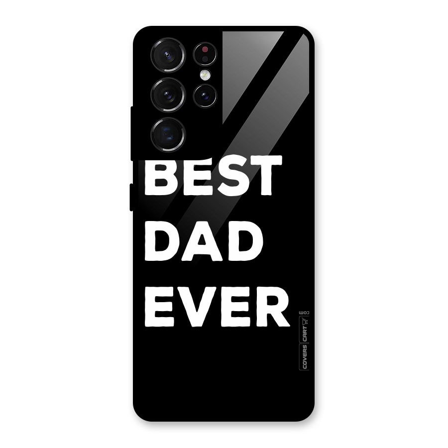 Best Dad Ever Glass Back Case for Galaxy S21 Ultra 5G