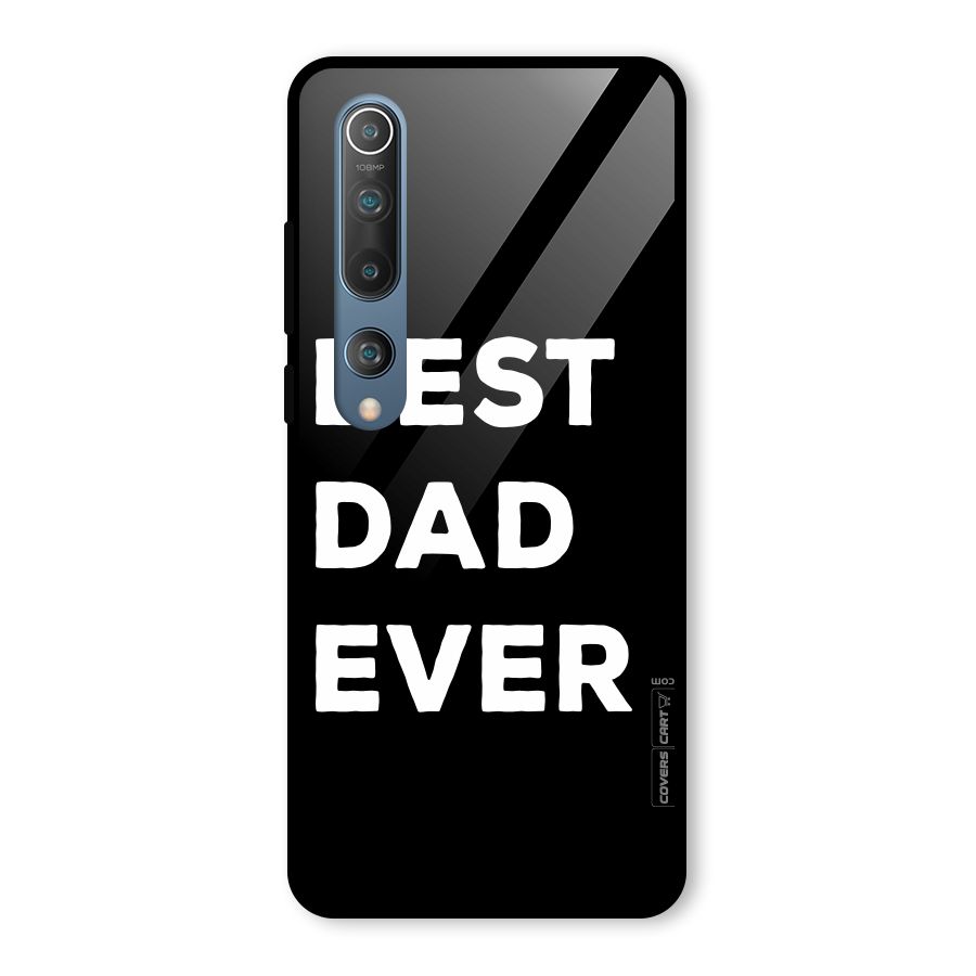 Best Dad Ever Glass Back Case for Mi 10