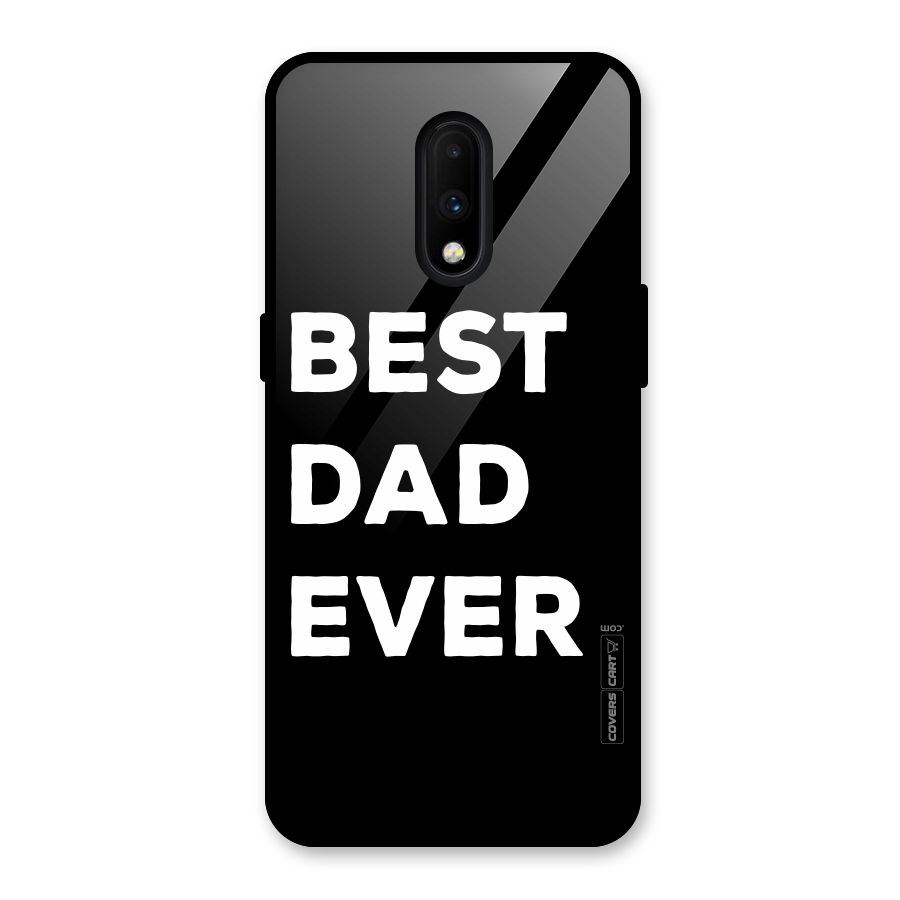 Best Dad Ever Glass Back Case for OnePlus 7