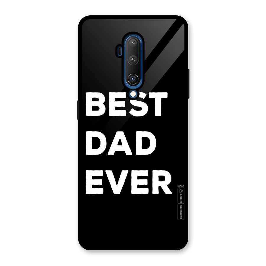 Best Dad Ever Glass Back Case for OnePlus 7T Pro