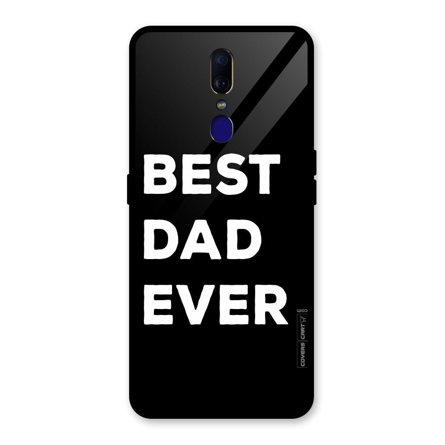 Best Dad Ever Glass Back Case for Oppo F11