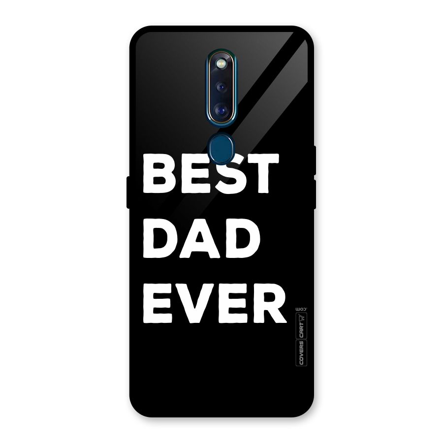 Best Dad Ever Glass Back Case for Oppo F11 Pro
