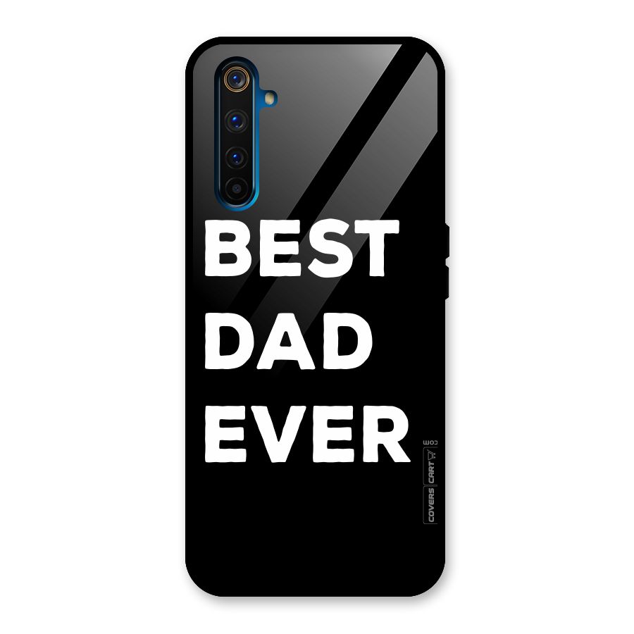 Best Dad Ever Glass Back Case for Realme 6 Pro